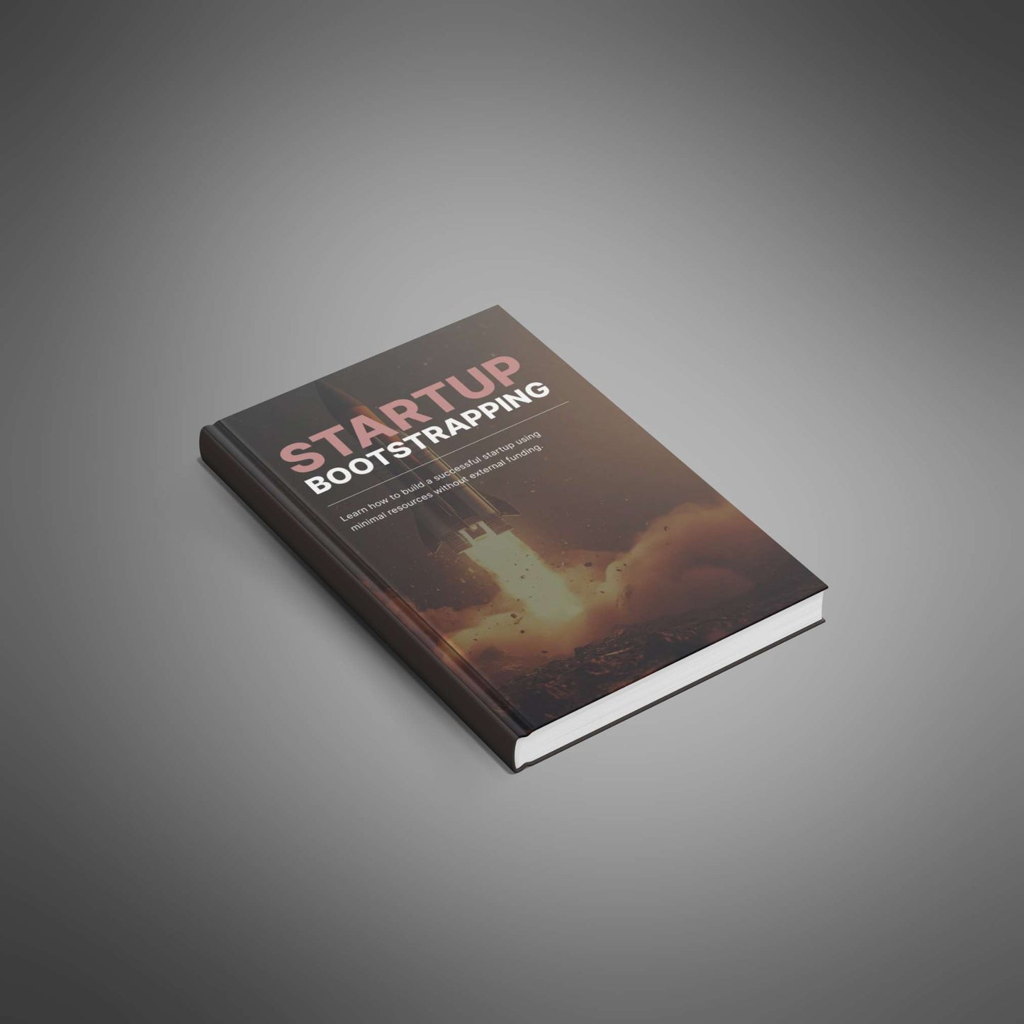 Bootstrapping Your Startup - Ebook - EXPLAINED Bundle