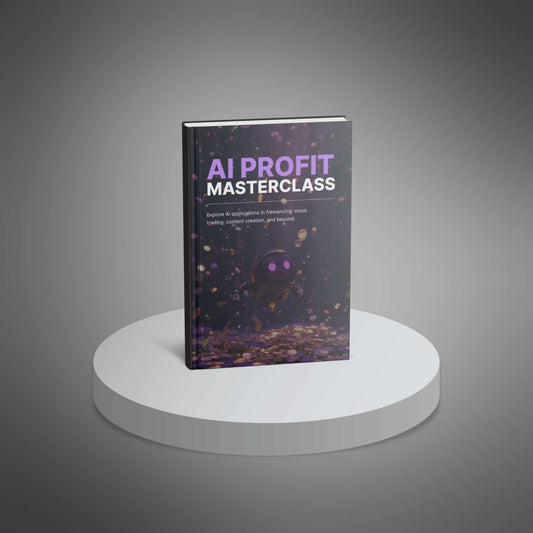 AI Profit Masterclass - Video Course