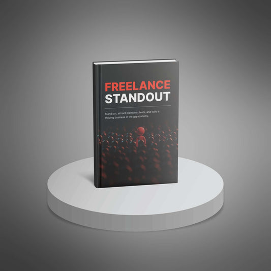 Freelance Standout - Ebook - EXPLAINED Bundle