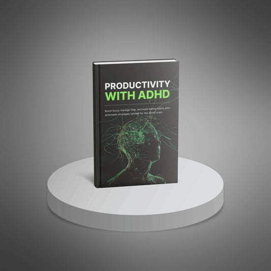 Productivity with ADHD - Ebook - EXPLAINED Bundle
