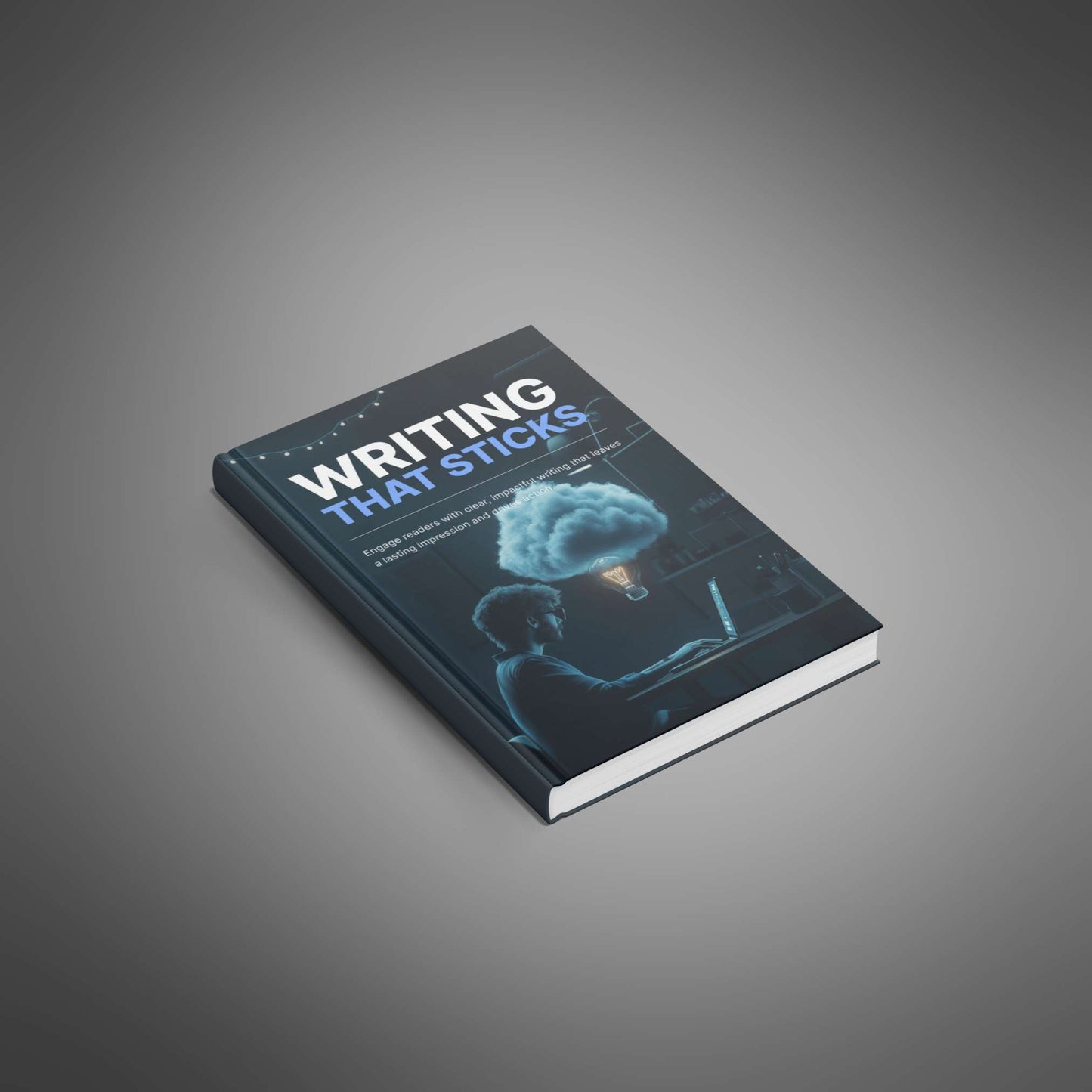 Writing That Sticks - Ebook - EXPLAINED Bundle